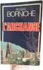 L'archange. Roger Borniche