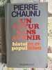 Un futur sans avenir. PIERRE CHAUNU