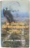 Le chemin de repentance. Claude Courchay