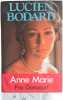 Anne Marie. Lucien Bodard