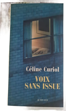 Voix sans issue. Céline Cuirol