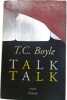 Talk Talk. T.C. Boyle