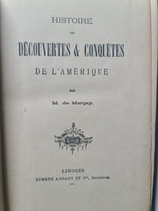 Histoire des découvertes et conquêtes de l'Amérique