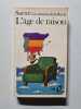 L'&acirc;ge de raison. Sartre