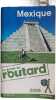 Mexique. Le guide du routard