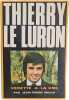 Thierry Le Luron. Jean-Pierre Mogui