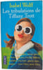 Les tribulations de Tiffany Trott. Isabel Wolff