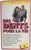 Des dents pour la vie. Dr Henri Torrent