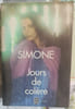 Jours de col&egrave;re. Simone