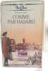 Comme par hasard. Claudine Jouvet