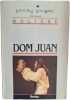 Dom Juan. Moli&egrave;re