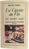 La Cuisine au Vin. MICHEL DOVAZ