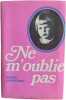 Ne m'oublie pas. Sirkku Larrivoire