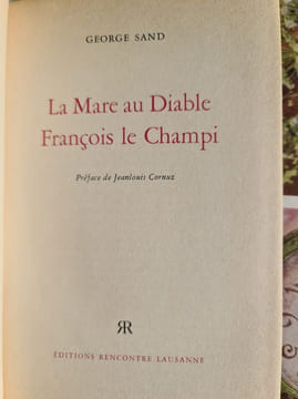 La Mare au DiableFrançois le Champi. GEORGE SAND