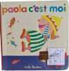 Paola c'est moi. mila boutan