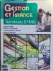 Gestion et finance Terminale STMG. Sophie Fabre  Fabienne Gerhard  Isabelle Navas-Schuh  Gr&eacute;gory Splieth