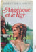 Ang&eacute;lique et le Roy. ANNE ET SERGE GOLON