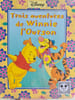 Trois aventures de Winnie l'Ourson. 
