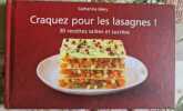 Craquez pour les lasagnes. Catherine M&eacute;ry
