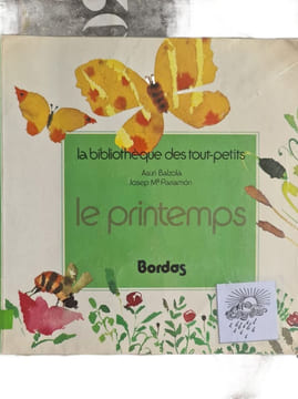 Le printemps. Asun Balzola  Josep Mª Parramón