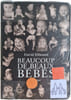 Beaucoup de beaux b&eacute;b&eacute;s. David Ellwand