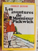 Les aventures de Monsieur Pickwick. CHARLES DICKENS