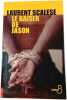 Le baiser de Jason. Laurent Scalese