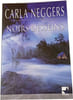 Noirs desseins. Carla Neggers