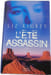 L'&eacute;t&eacute; assassin. Liz Rigbey