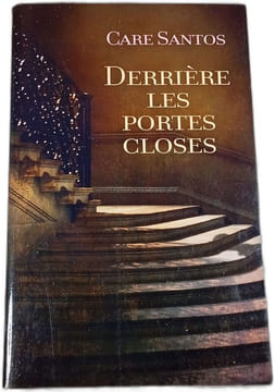 Derrière les portes closes. Care Santos