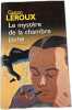 Le myst&egrave;re de la chambre jaune. Gaston Leroux