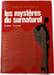 Les myst&egrave;res du surnaturel. Robert Tocquet