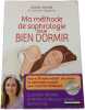 Ma m&eacute;thode de sophrologie pour bien dormir. Carole Serrat et Laurent Stopnicki