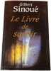 Le Livre de saphir. Gilbert Sinou&eacute;