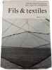 Fils & textiles. Dessain et Tolra
