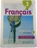 Fran&ccedil;ais 3e. Jean-Jacques Besson  Anne-Marie Aguirre  Isabelle Ortiz  Marie-Th&eacute;r&egrave;se Raymond
