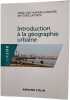 Introduction &agrave; la g&eacute;ographie urbaine. Laporte Antoine  Humain-Lamoure Anne-Lise