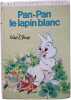 Pan-Pan le lapin blanc. Walt Disney