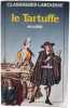 Le Tartuffe. Moli&egrave;re