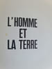 L'homme et la terre. Stephane Groueff