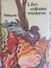 L'Art culinaire moderne. Pellaprat