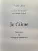 Je t'aime. Frank Lalou