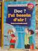Doc ? j'ai besoin d'air ! (mais de ma famille aussi :). Dr Christian Spitz