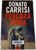 Tenebra Roma. DONATO CARRISI