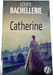 Catherine. Louise Bachellerie