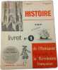 Histoire livret n&deg;1. P. Valette M. Durrieu