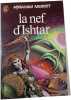 La nef d'Ishtar. ABRAHAM MERRITT