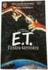 E.T. l'extra-terrestre. William Kotzwinkle