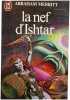 La nef d'Ishtar. ABRAHAM MERRITT