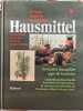 Hausmittel. Dr. J&ouml;rg Zittlau  Dr. Norbert Kriegisch  Dagmar P. Heinke